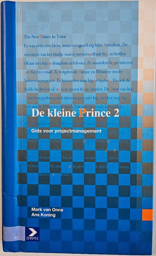 De kleine Prince 2 - Gids voor projectmanagement - 2006, Mark van Onna, Ophalen of Verzenden, Management, Zo goed als nieuw