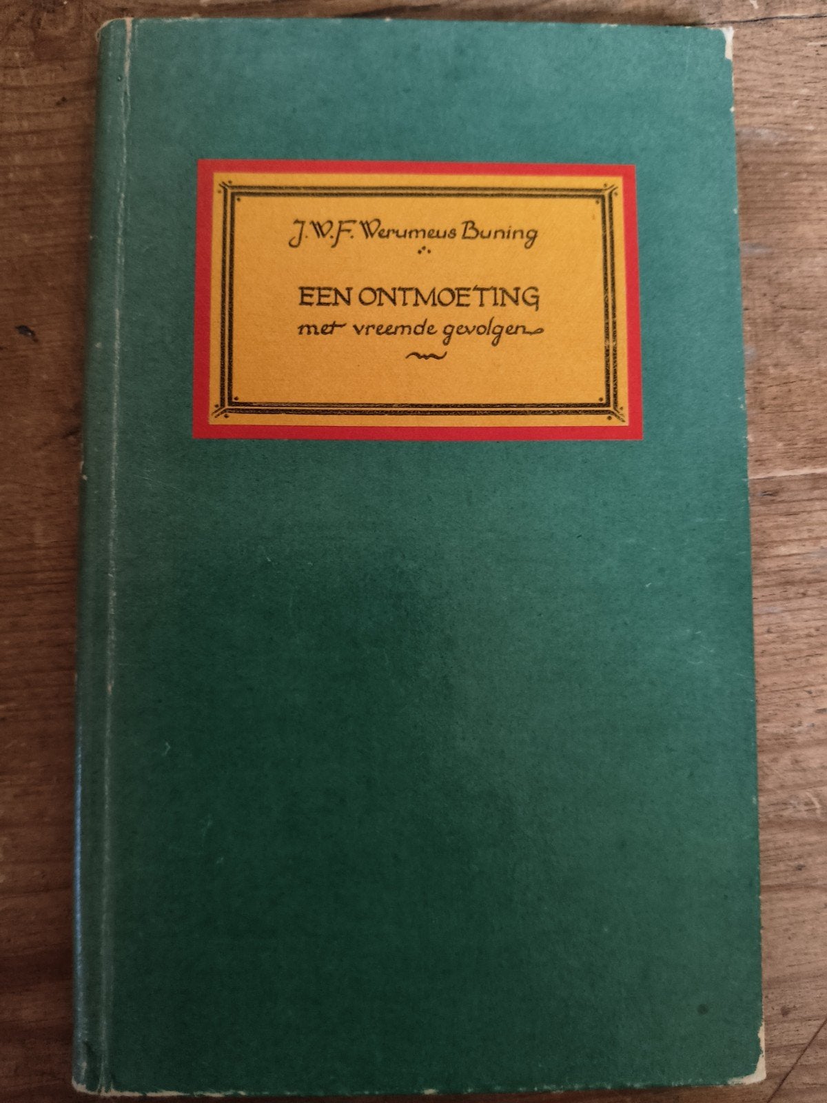 Een ontmoeting met vreemde gevolgen, J.W.F. Werumeus Buning, Ophalen
