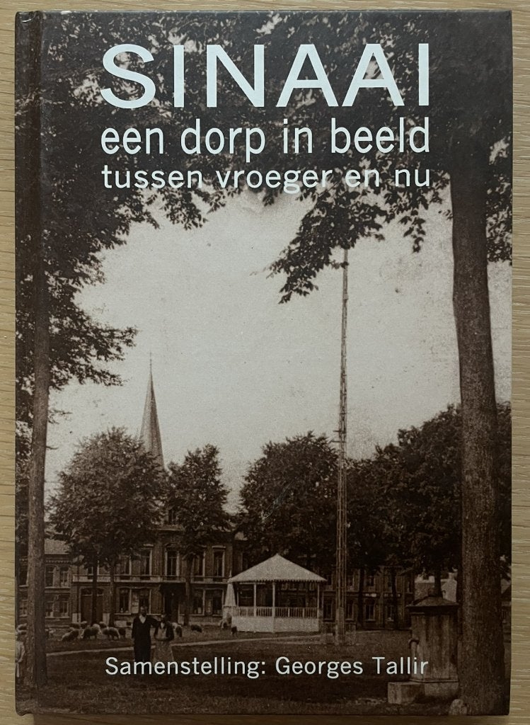 Sinaai een dorp in beeld tussen vroeger en nu, Ophalen of Verzenden