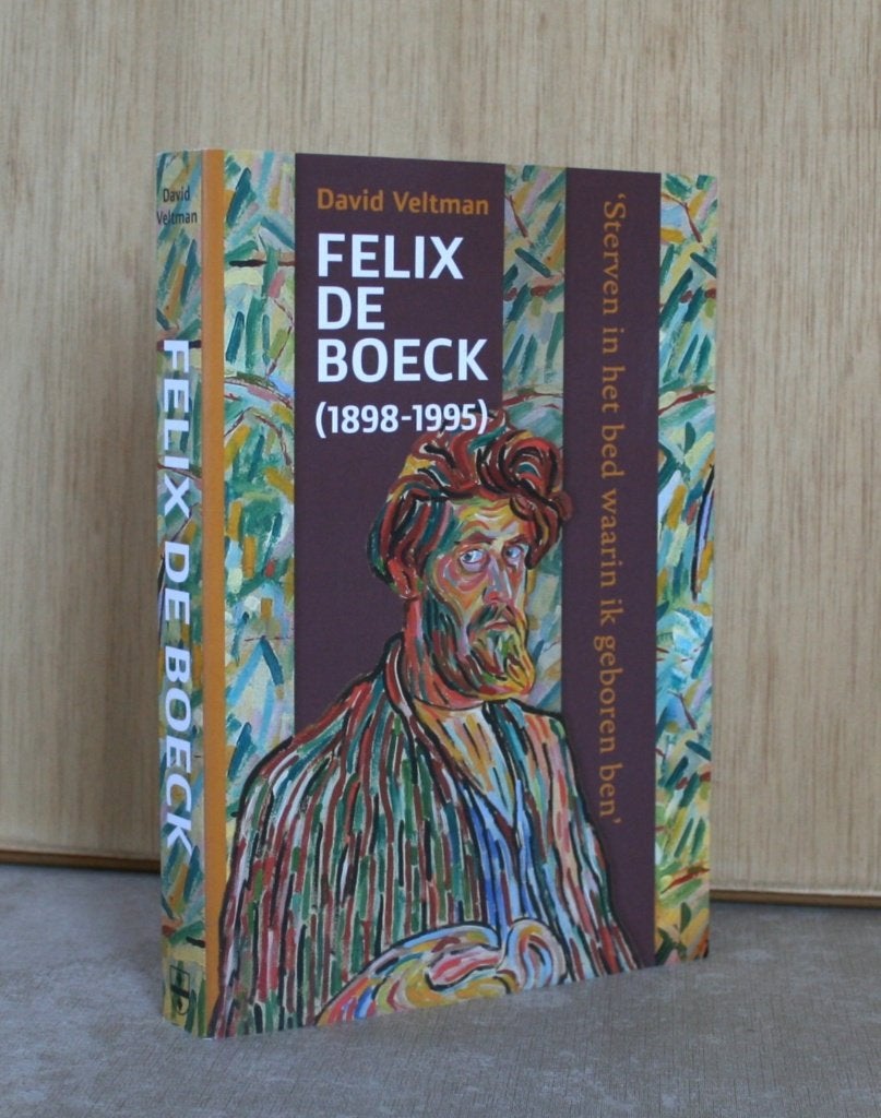Felix de Boeck: biografie., Enlèvement ou Envoi, Comme neuf, David Veltman, Art et Culture