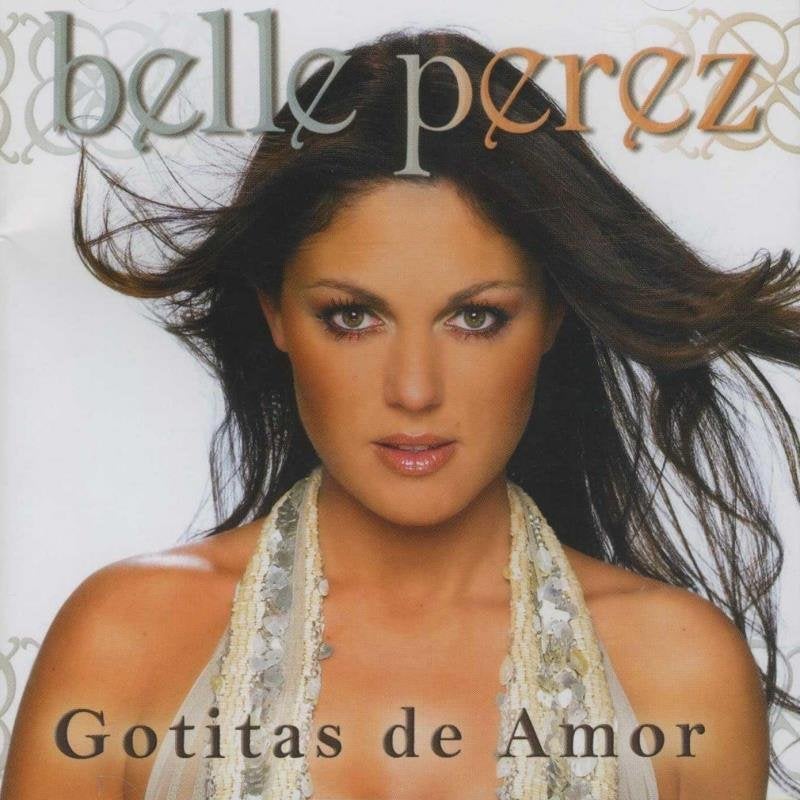 VENTE DE CD BELLE PEREZ - Gotitas De Amor, Envoi