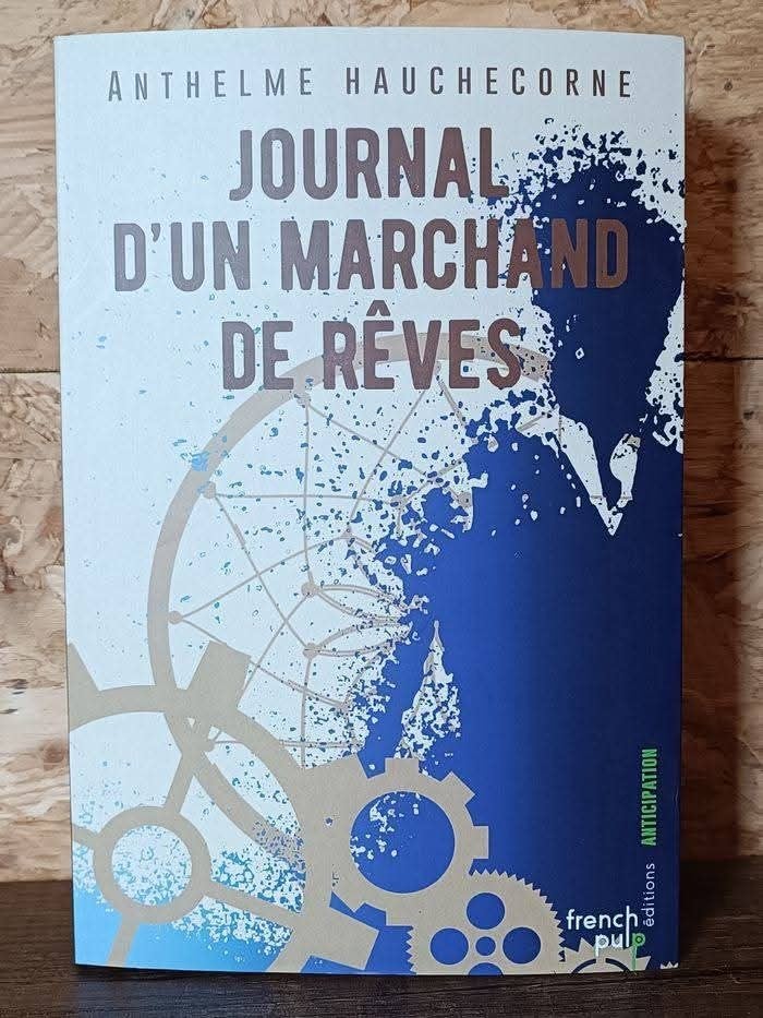 Livre "journal d'un marchand de rêves", Enlèvement ou Envoi, Neuf