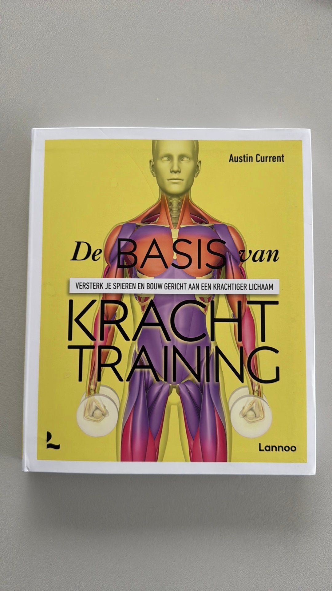 Austin Current - De basis van krachttraining, Boeken, Ophalen, Austin Current