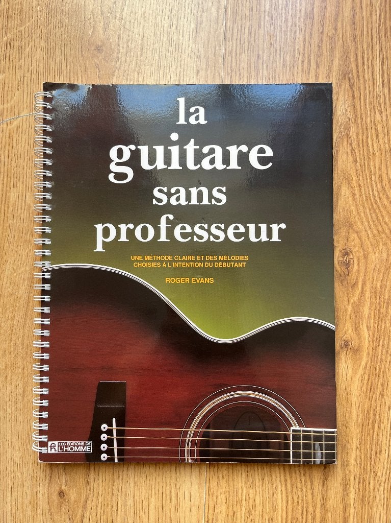 La guitare sans professeur méthode guitare débutant, Livres, Musique, Enlèvement ou Envoi, Comme neuf, Instrument, Roger Evans
