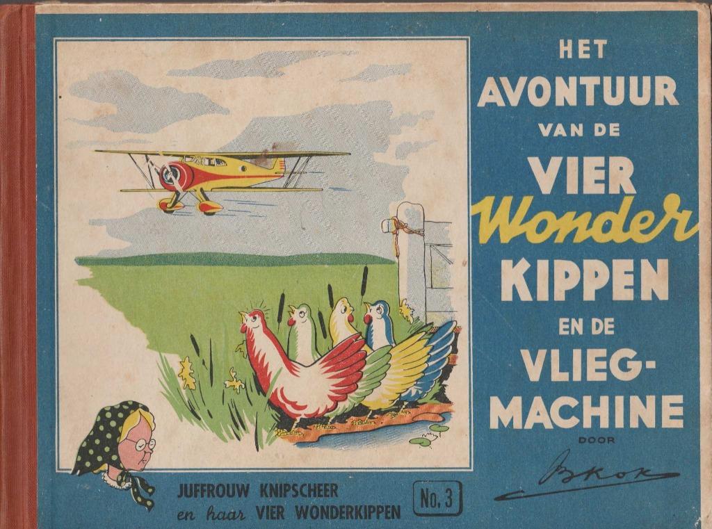 Het avontuur van de vier wonderkippen en de vliegmachine., Antiek en Kunst, Ophalen of Verzenden