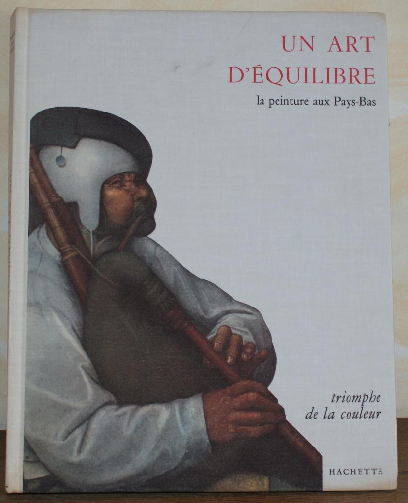 Ed. Tisné - Un art d'équilibre, la peinture aux Pays-Bas, Livres, Art & Culture | Arts plastiques, Neuf, Peinture et dessin, Enlèvement ou Envoi