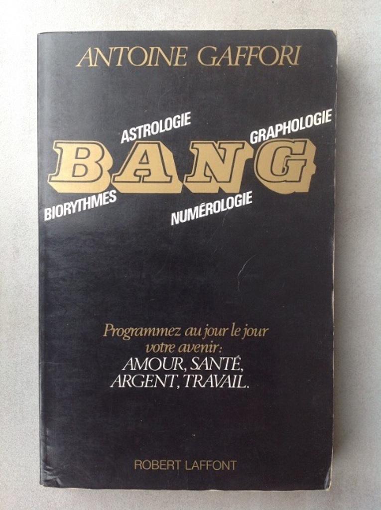BANG, Biorythmes, Astrologie, Numérologie, Graphologie., Livres, Enlèvement ou Envoi, Comme neuf, Autres sujets/thèmes