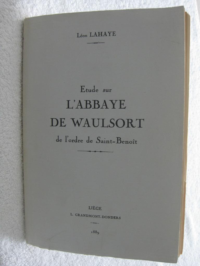 Waulsort Abbaye – Léon Lahaye – 1889 - rare, Enlèvement ou Envoi, Utilisé