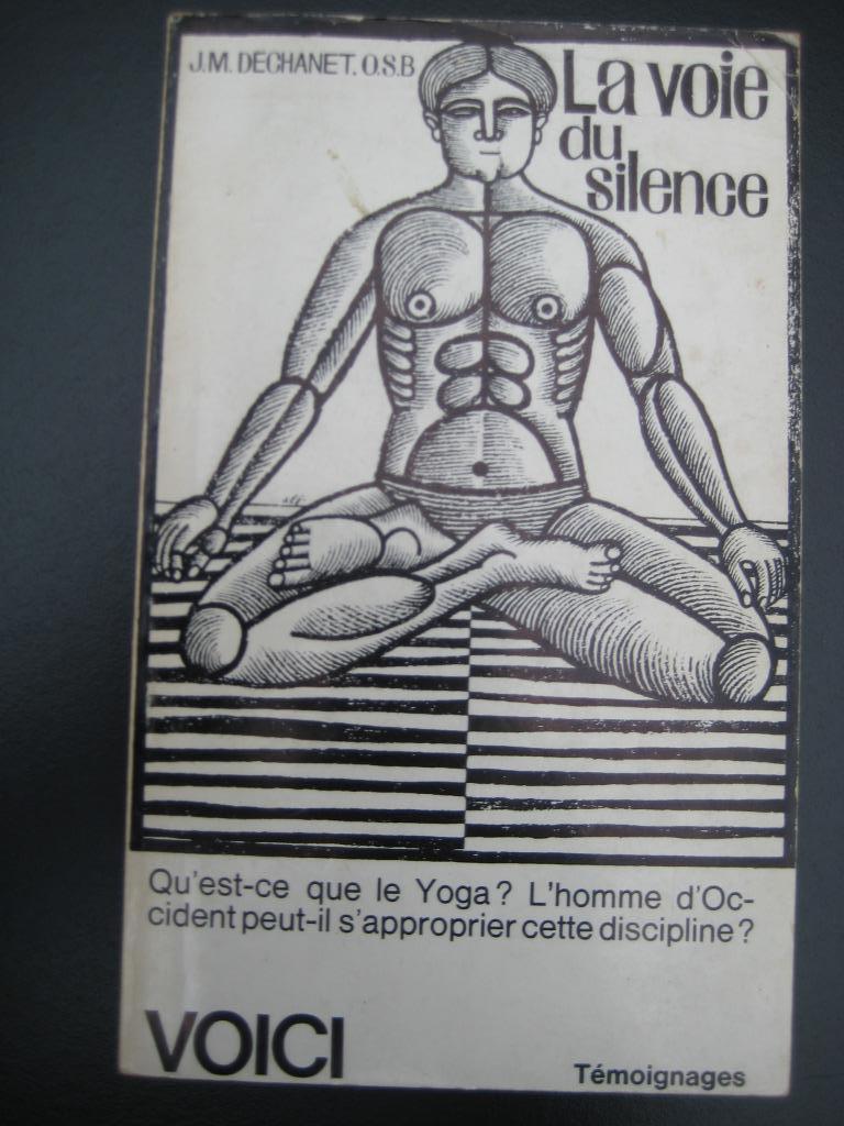 Poche francophone : la voie du silence, Enlèvement ou Envoi, Méditation ou Yoga, Utilisé, Dechanet