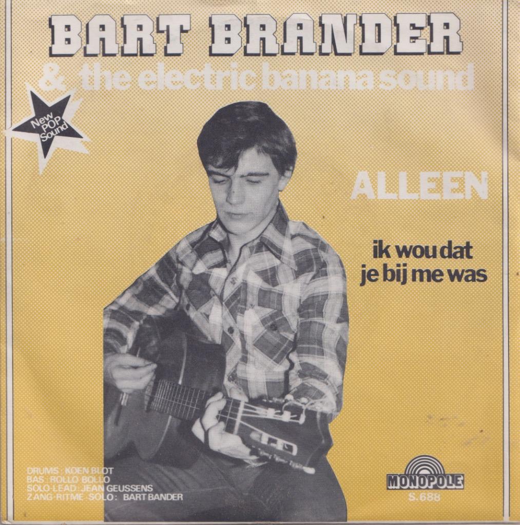 Bart Brander & The Electric Banana sound – Alleen, Enlèvement ou Envoi, Utilisé, En néerlandais
