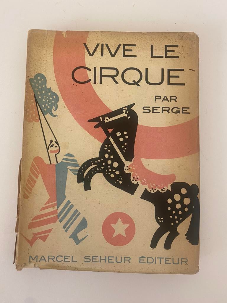 Vive le cirque. Phénomènes, Acrobates, Clowns, Fauves, Antiek en Kunst, Antiek | Boeken en Manuscripten, Ophalen of Verzenden