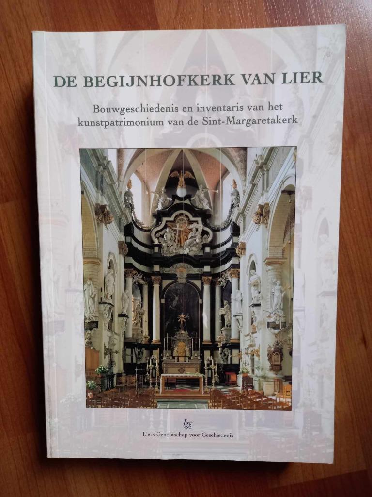 De Begijnhofkerk van Lier - Liers Genootschap Geschiedenis, Verzenden, 17e en 18e eeuw, Nieuw