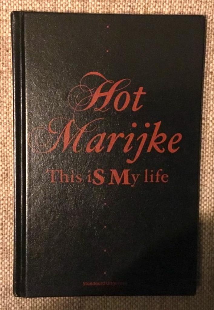 THIS IS MY LIFE - Hot Marijke, Enlèvement ou Envoi, Neuf
