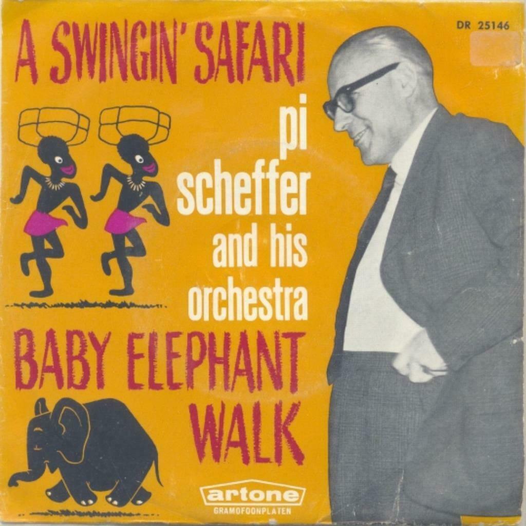 Pi Scheffer – A swingin’ Safari / Baby elephant walk - Singl, Enlèvement ou Envoi, Utilisé, Pop