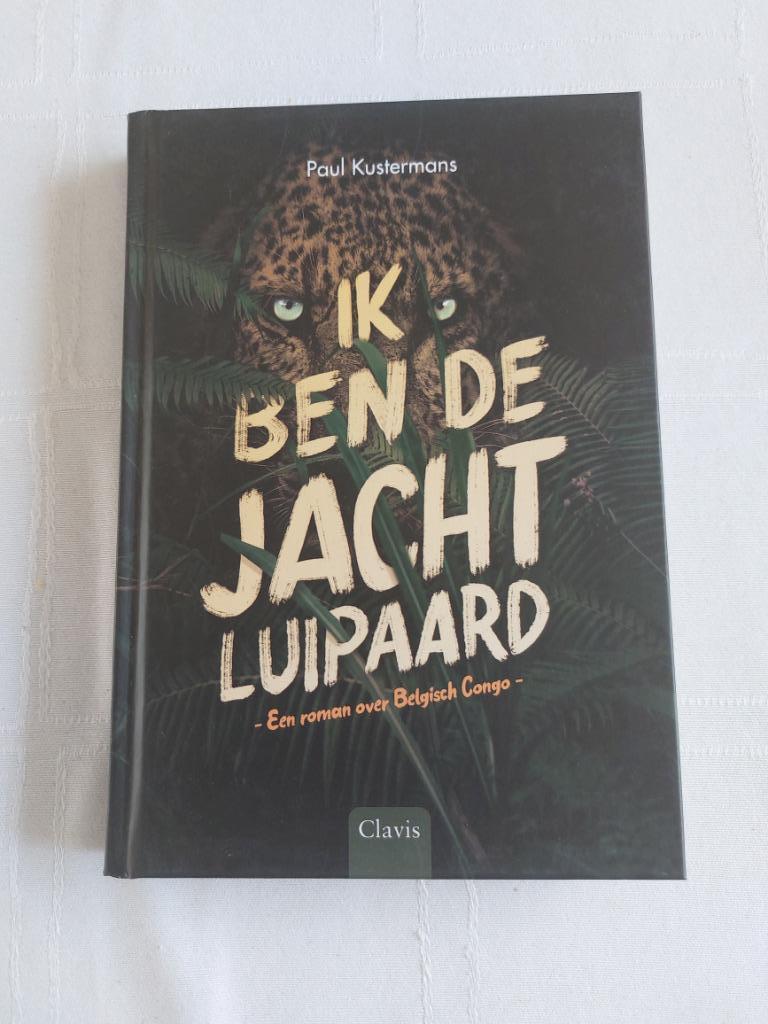 Boek Paul Kustermans : Ik ben een jachtluipaard., Boeken, Ophalen, Nieuw, Paul Kustermans
