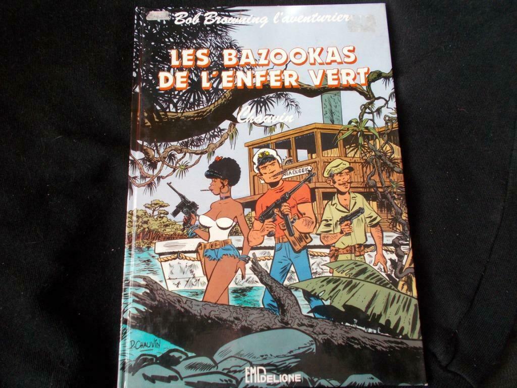 Bob Browning l'Aventurier  "Les Bazookas de l'Enfer vert", Ophalen, Daniel CHAUVIN, Eén stripboek, Zo goed als nieuw