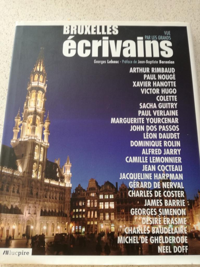 Bruxelles vue par les écrivains, format 23 cm sur 29 cm, Livres, Neuf, Architecture général, Georges Lebouc