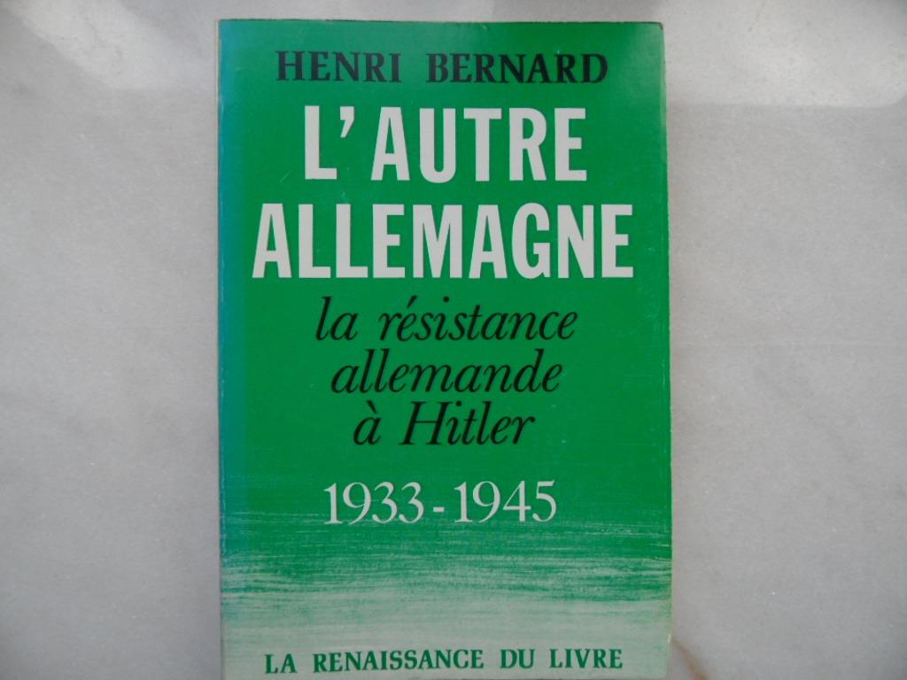 L’autre Allemagne, la résistance allemande à Hitler 1933-194, Boeken, Oorlog en Militair, Gelezen, Tweede Wereldoorlog, Ophalen of Verzenden