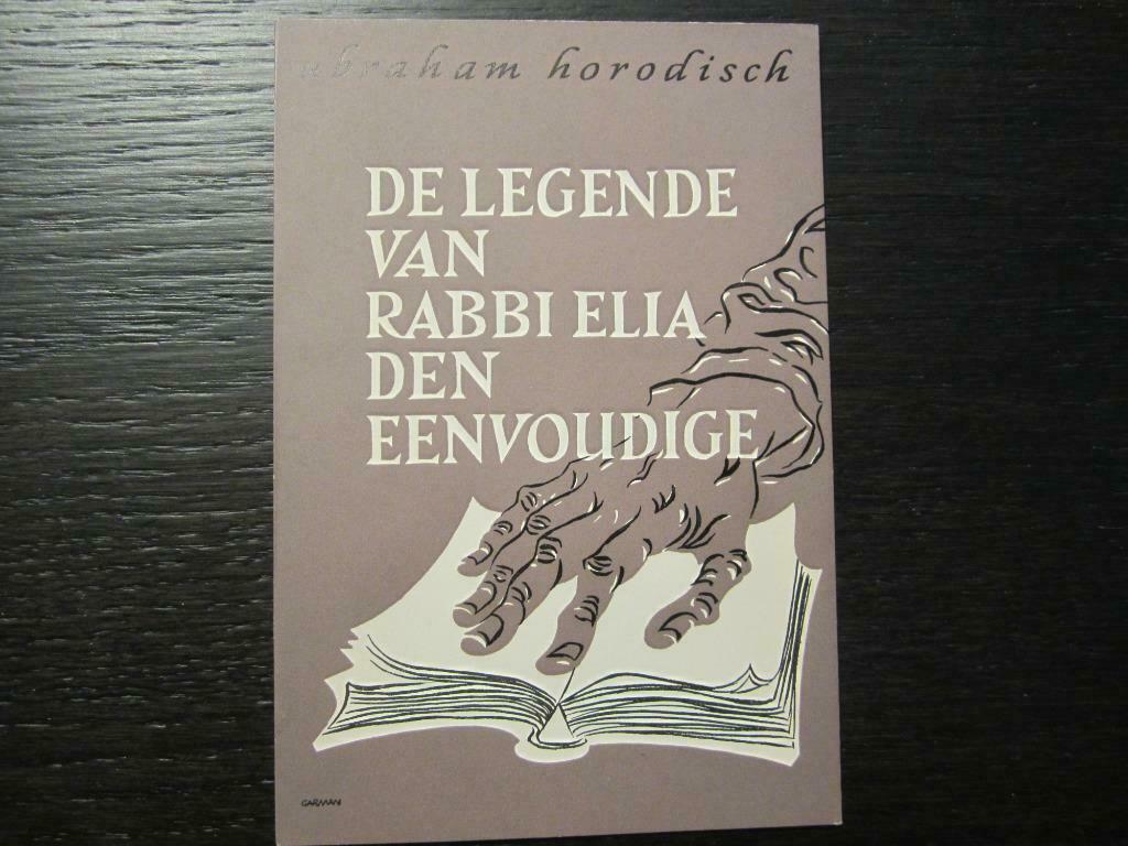 De legende van Rabbi Elia den eenvoudige (Abraham Horodisch), Ophalen of Verzenden, Gelezen