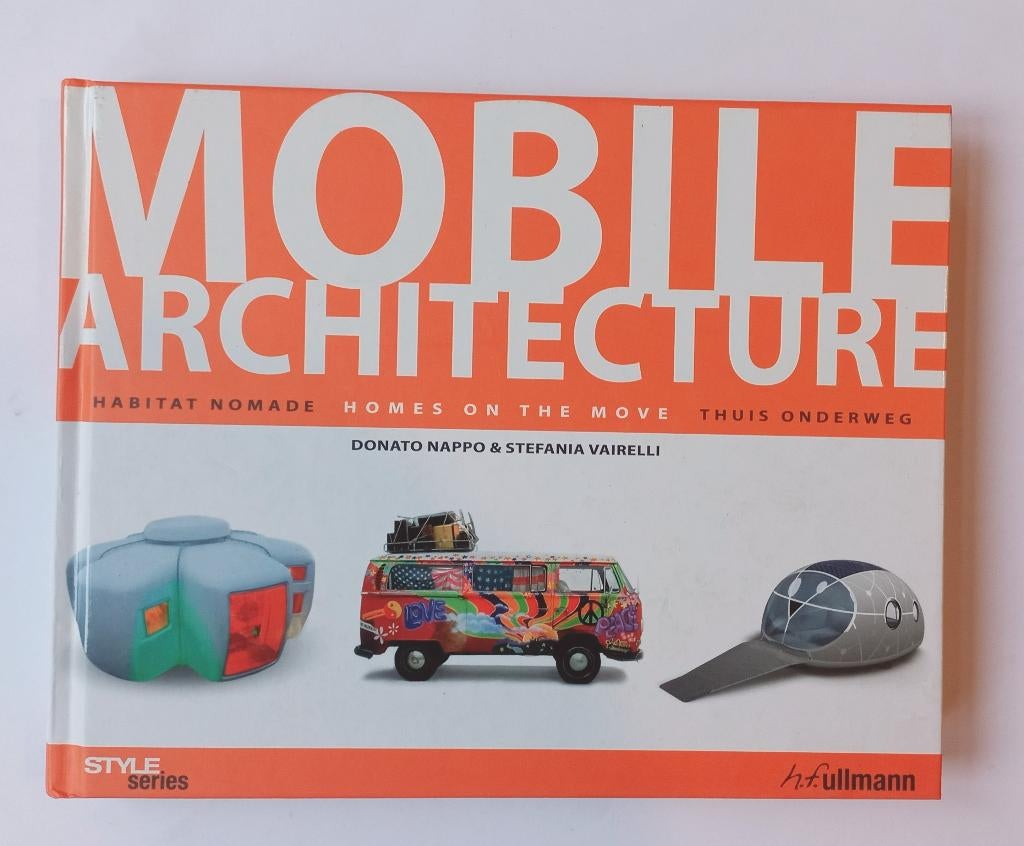Mobile architecture Zaha Hadid Van Lieshout Neutra Sammyn, Boeken, Kunst en Cultuur | Architectuur, Ophalen of Verzenden