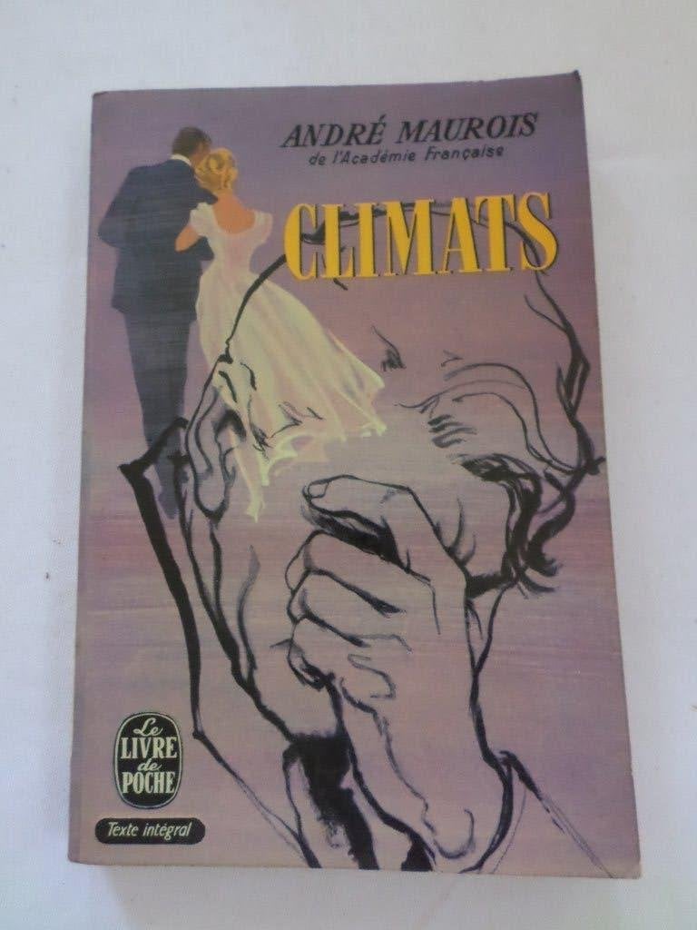 Climates André Maurois zakboek Frans Le Livre de Poche, Ophalen of Verzenden, Gelezen, André Maurois