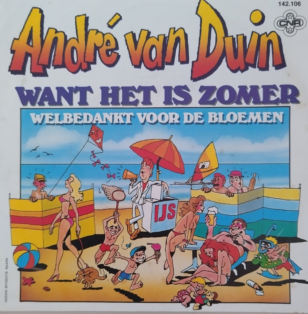 André Van Duin - Want het is zomer, Fotohoes, 7 inch, Ophalen of Verzenden, Zo goed als nieuw