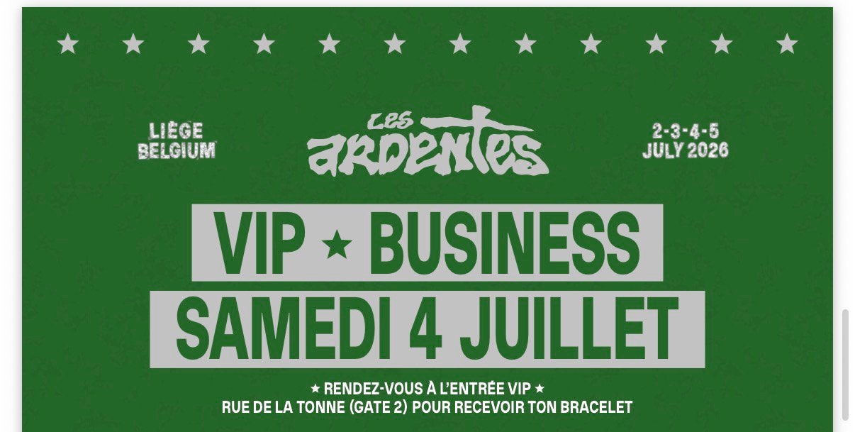 Les Ardentes VIP Business Samedi 4 juillet, Tickets & Billets, Événements & Festivals