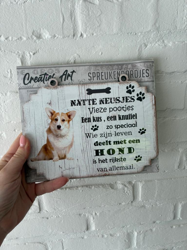 Nieuw decoratief bordje met hondenspreuk van een Corgi, Ophalen of Verzenden, Nieuw