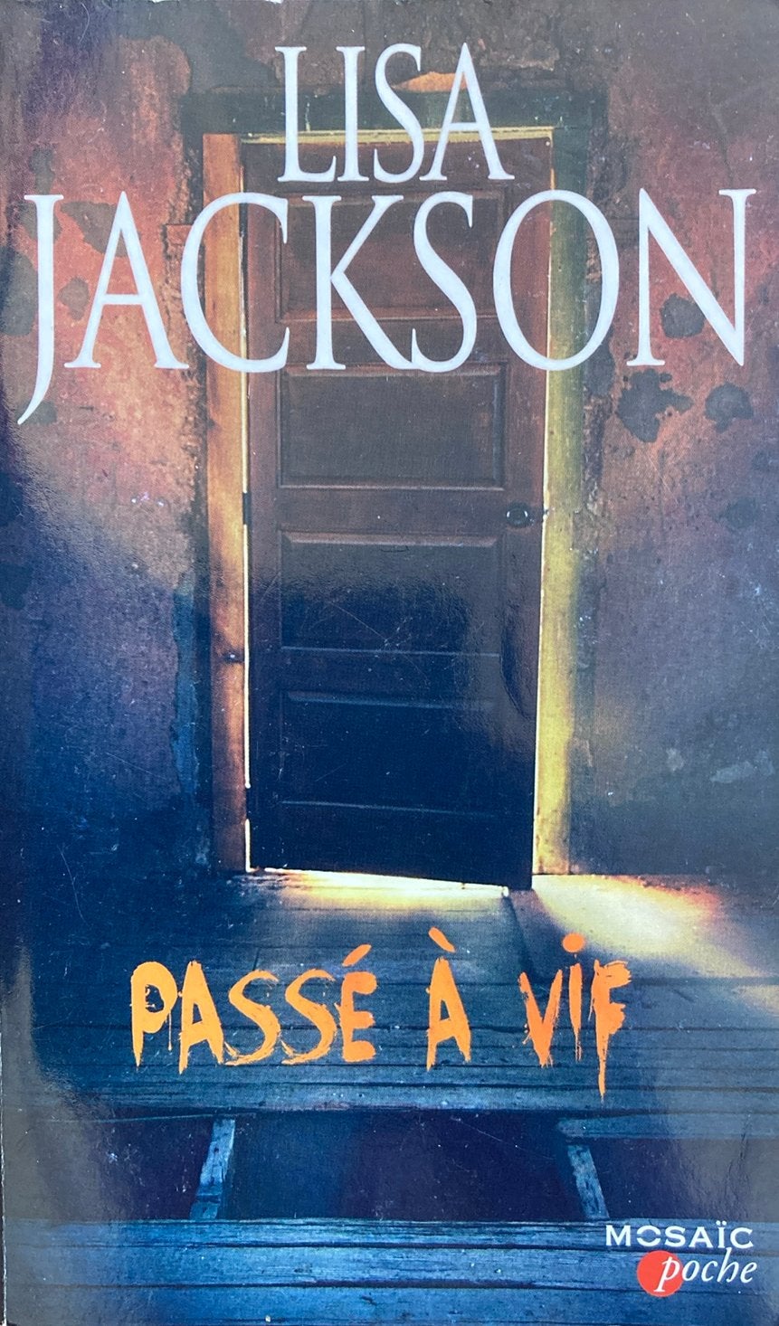 Lisa jackson passé à vif, Boeken, Ophalen of Verzenden, Zo goed als nieuw