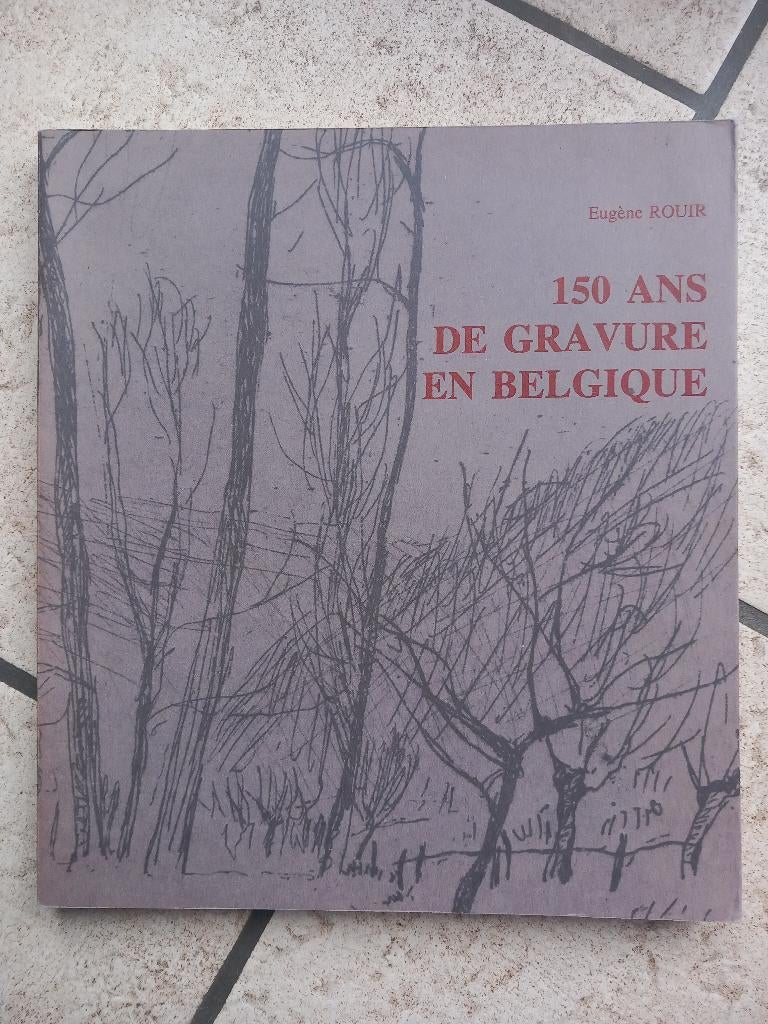 150 ans de gravure en Belgique, Antiquités & Art, Enlèvement ou Envoi