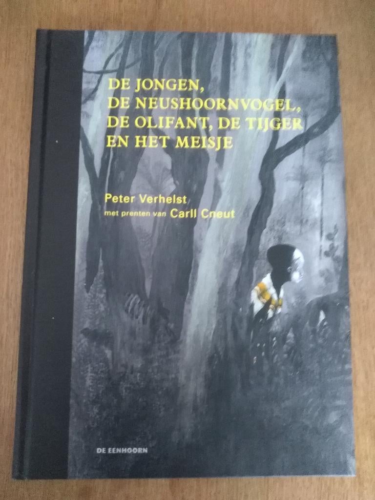 De  jongen, de neushoornvogel, .....  /  Peter Verhelst, Ophalen, Nieuw
