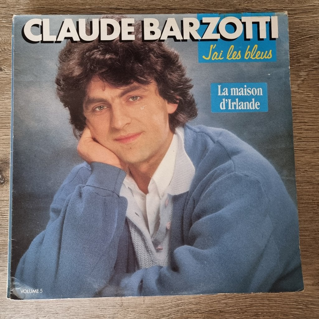 LP Claude Barzotti – J'Ai Les Bleus, LP, Gebruikt, Pop, Ophalen of Verzenden