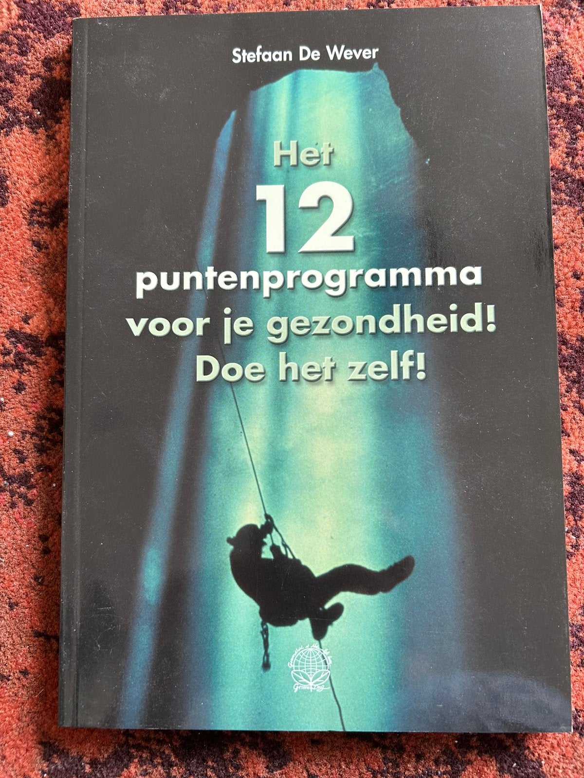 Het 12-puntenprogramma voor je gezondheid! Doe het zelf!, Boeken, Gezondheid, Dieet en Voeding, Ophalen, Nieuw, S. de Wever