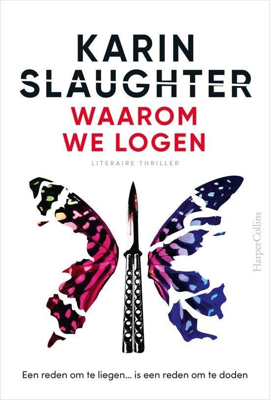 Te Koop Boek WAAROM WE LOGEN Karin Slaughter, Ophalen of Verzenden, Zo goed als nieuw, Karin Slaughter, Amerika