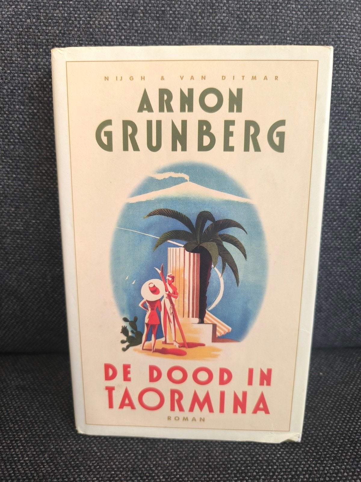 De dood in Taormina (Arnon Grunberg), Ophalen, Zo goed als nieuw, Arnon Grunberg, Nederland