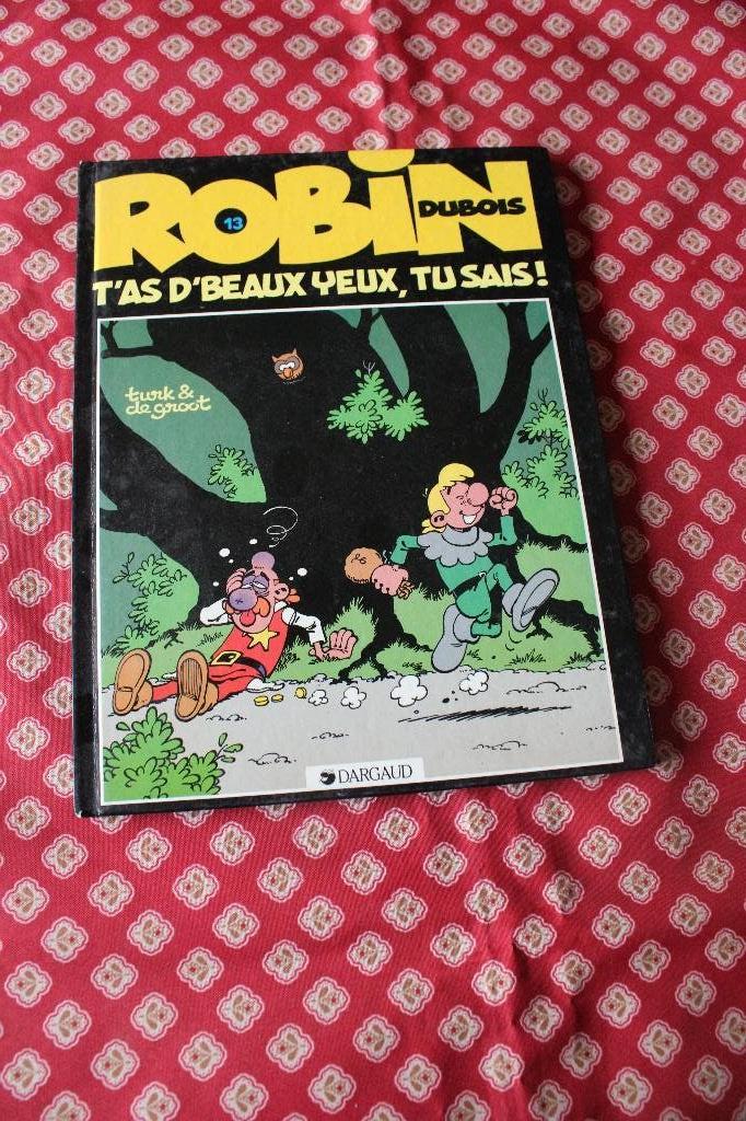 Robin Dubois - T13 - T'as D' Beaux yeux, tu sais - EO  1986, Livres, Turk & De Groot., Une BD, Enlèvement, Utilisé
