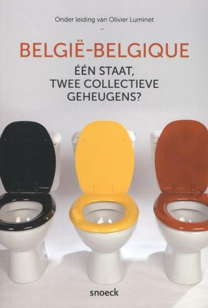 Belgique - Belgie Eén staat, twee collectieve geheugens? /, Ophalen of Verzenden, Gelezen