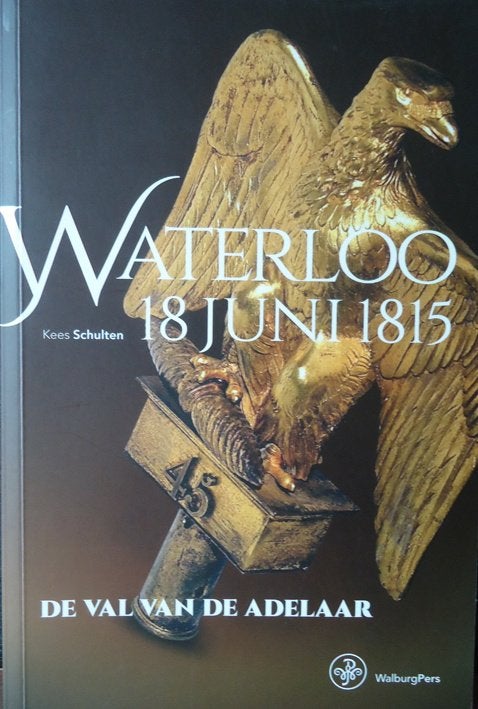 Waterloo 18 juni 1815. De val van de adelaar, Enlèvement ou Envoi