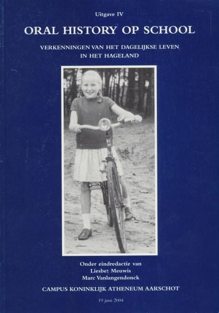 (g36) Aarschot, Oral history op school, Enlèvement ou Envoi, Utilisé