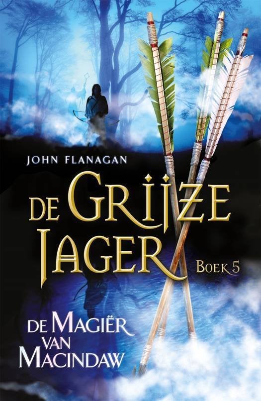 De Grijze Jager boek 5: De magier van Macindaw, Ophalen of Verzenden, Zo goed als nieuw, John Flanagan