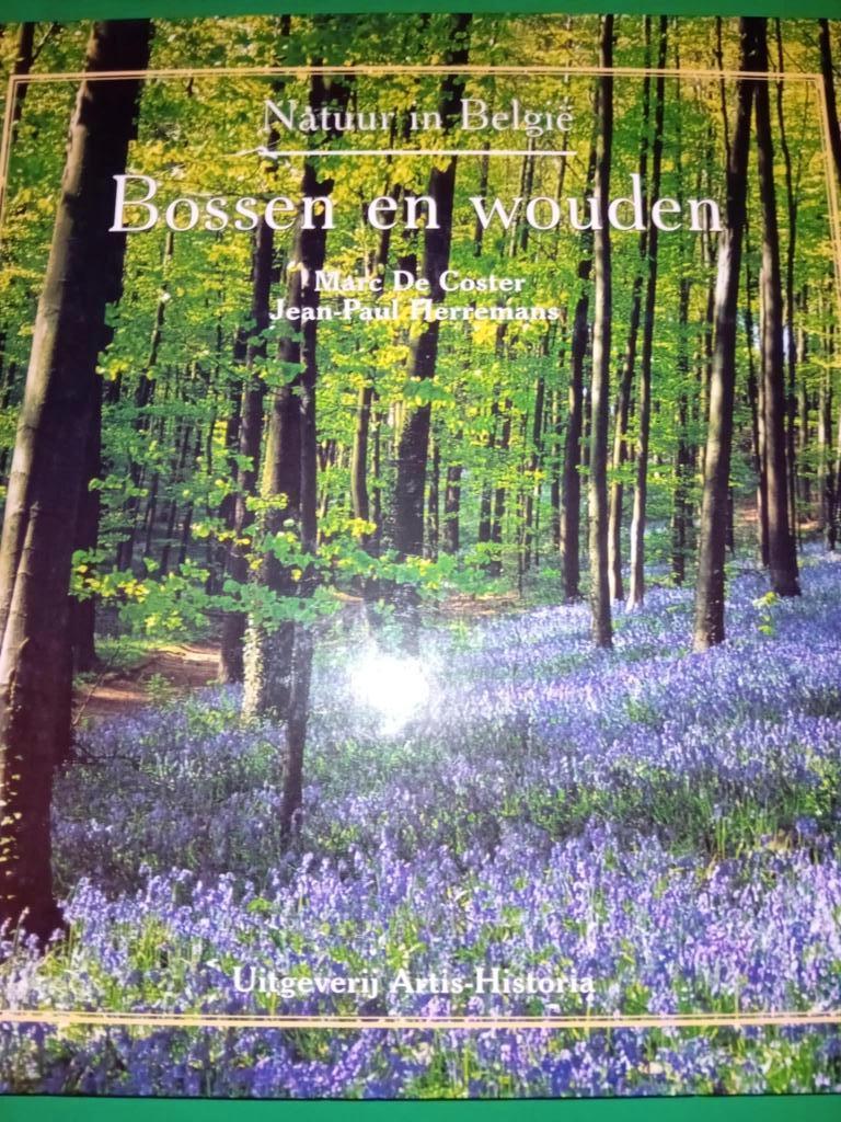 boek bossen en wouden, Boeken, Natuur, Ophalen of Verzenden, Zo goed als nieuw, Wandel- of Recreatiegebieden, Marc de coster & jean paul herremans
