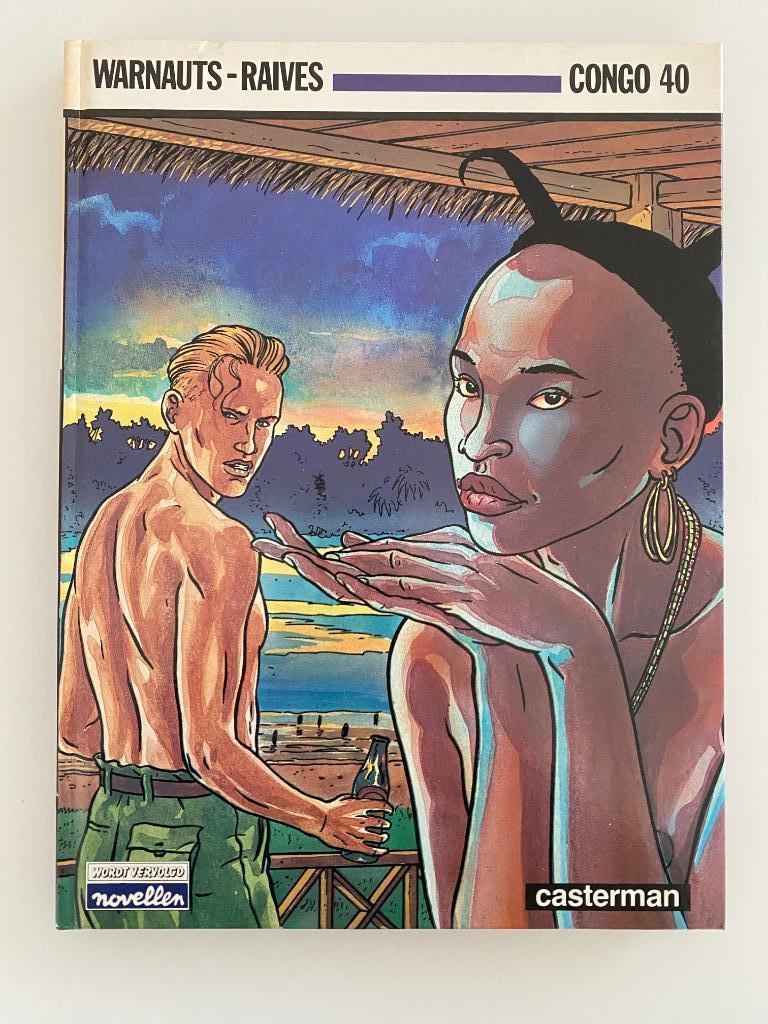 Congo 40 Warnauts Raives 1988 1ste druk, Eén stripboek, Ophalen of Verzenden, Zo goed als nieuw, Warnauts / Raives