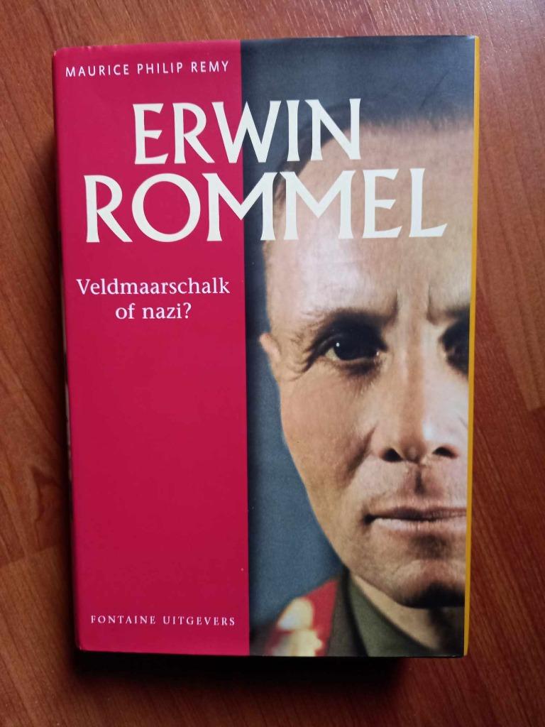 Erwin Rommel - Veldmaarschalk of nazi? (2003), Tweede Wereldoorlog, Maurice Philip Remy, Verzenden, Zo goed als nieuw