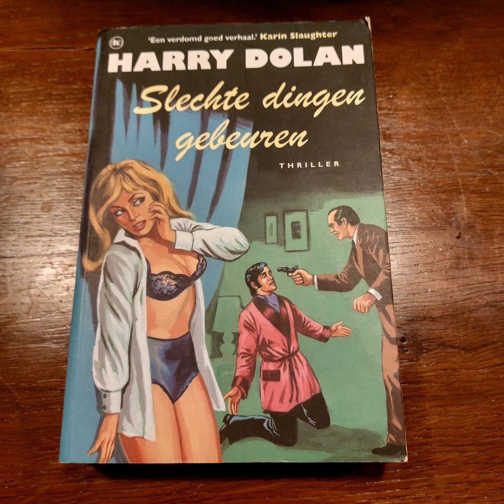 Harry Dolan - Slechte dingen gebeuren, Boeken, Thrillers, Zo goed als nieuw, Ophalen of Verzenden
