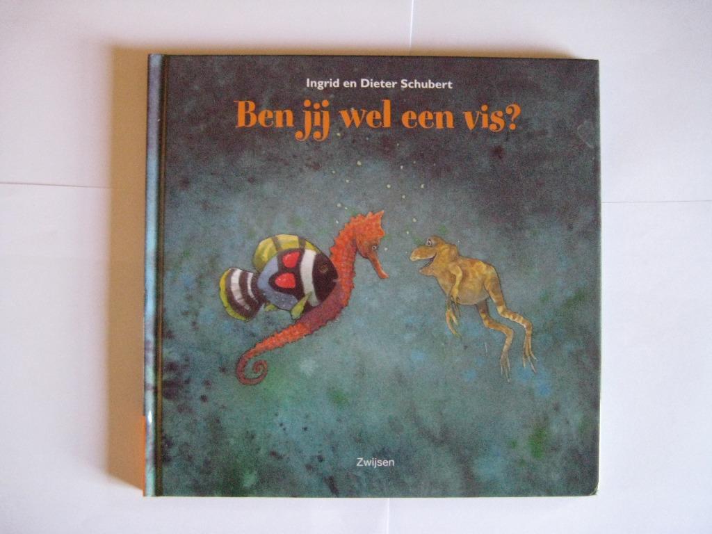 Ben jij wel een vis - Zwijsen, Ingrid & Dieter Schubert, Garçon ou Fille, Enlèvement ou Envoi, Comme neuf