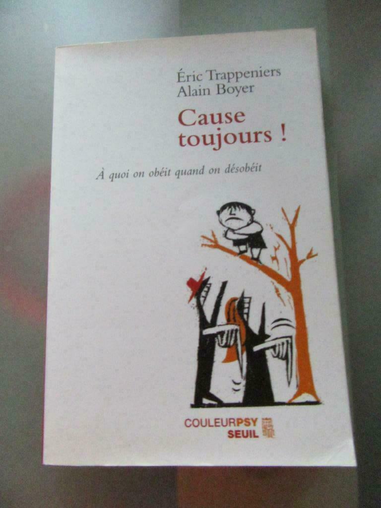 cause toujours! Eric Trappeniers Alain Boyer, Enlèvement, Utilisé