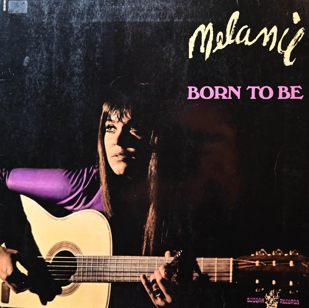 Melanie - Born To be, Enlèvement ou Envoi, Utilisé, Autres formats