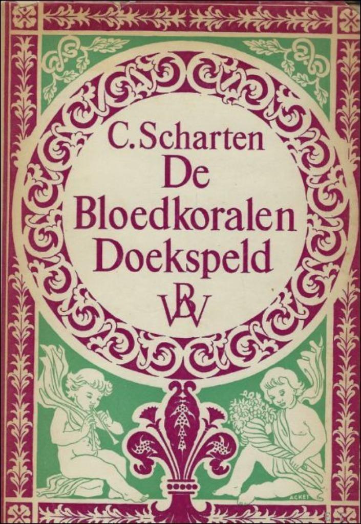 De bloedkoralen doekspeld - C. Scharten, Ophalen of Verzenden, Gelezen