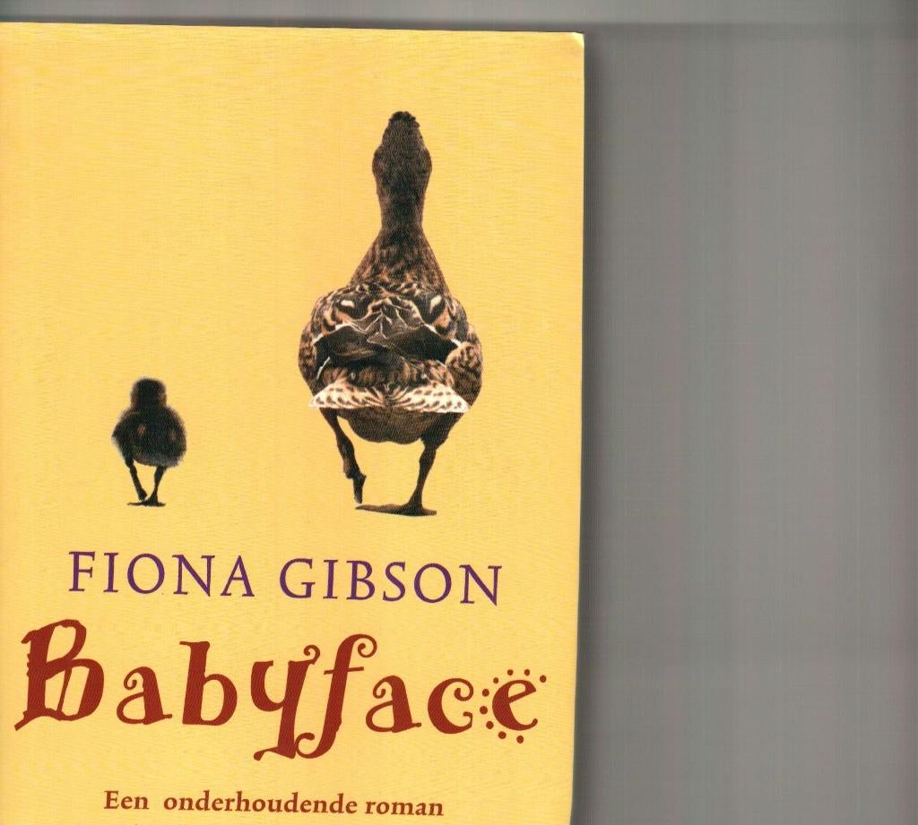 Babyface fiona gibson 254 blz, Ophalen of Verzenden, Zo goed als nieuw