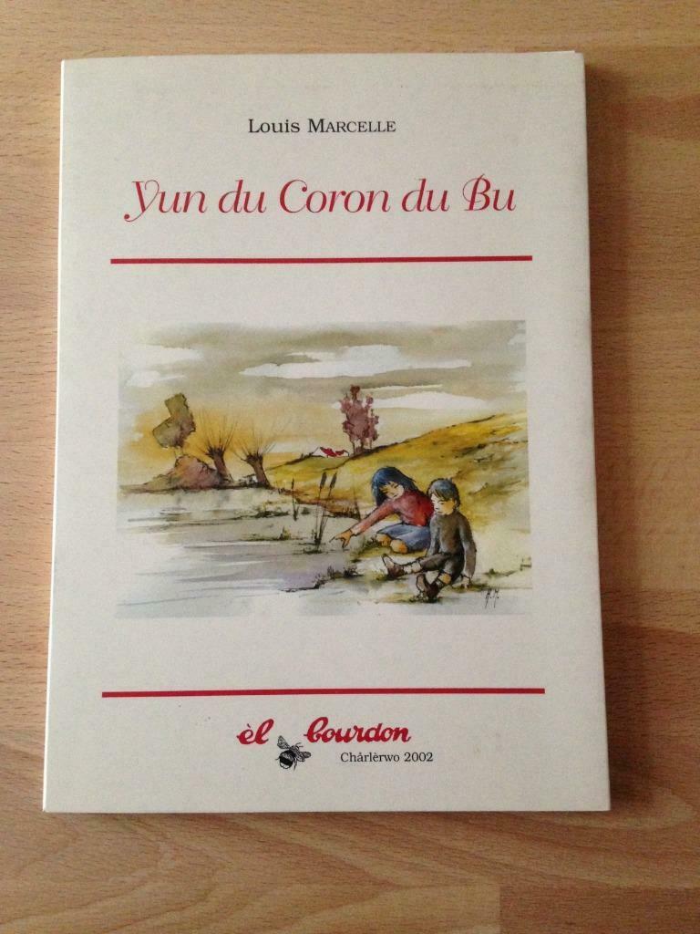 Livre en Wallon - Yun do Coron du Bu - Louis Marcelle, Livres, Enlèvement ou Envoi, Comme neuf